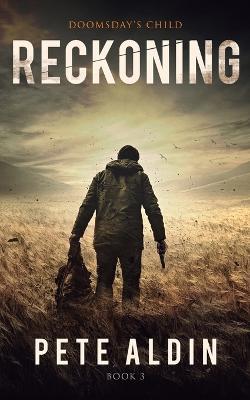 Reckoning: Reckoning - Pete Aldin - cover