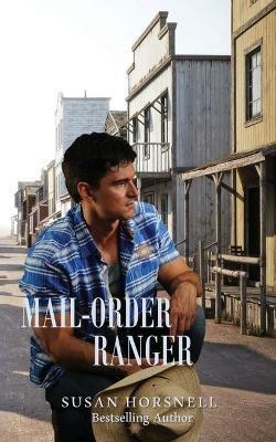 Mail Order Ranger - Susan Horsnell - cover