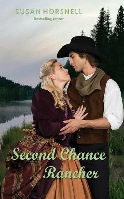 Second Chance Rancher - Susan Horsnell - cover