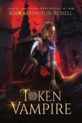 Token Vampire - Kia Carrington-Russell - cover