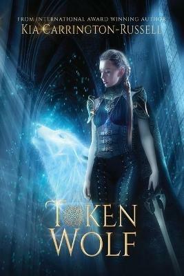 Token Wolf - Kia Carrington-Russell - cover