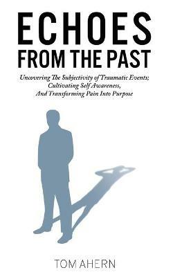 Echoes From The Past - Tom Ahern - cover