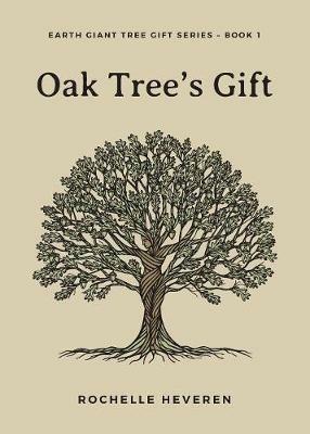 Oak Tree's Gift - Rochelle Heveren - cover