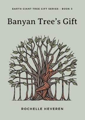 Banyan Tree's Gift - Rochelle Heveren - cover