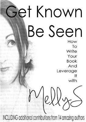 Get Known Be Seen with Melly S - Melly Stewart - cover