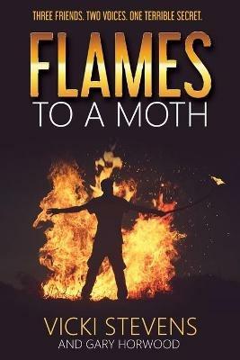 Flames to a Moth - Vicki Stevens,Gary Horwood - cover