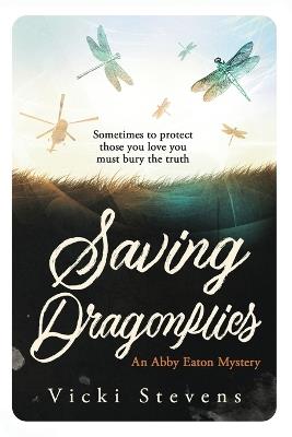 Saving Dragonflies - Vicki Stevens - cover