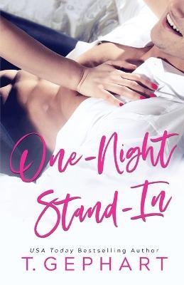 One-Night Stand-In - T Gephart - cover