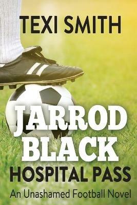 Jarrod Black Hospital Pass - Texi Smith - cover