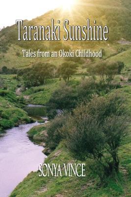 Taranaki Sunshine: Tales of an Okoki Childhood - Sonya Vince - cover