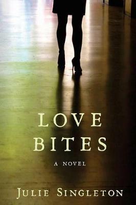 Love Bites - Julie Singleton - cover