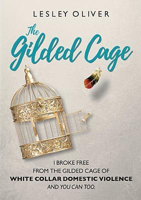 The Gilded Cage - Lesley Oliver - cover