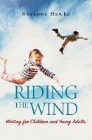 Riding the Wind: Writing for Children and Young Adults