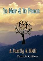 In War & In Peace: A Family & WWII