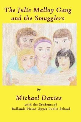 The Julie Malloy Gang and The Smugglers - Michael Davies - cover