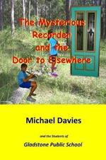 The Mysterious Recorder and the Door to Elsewhere