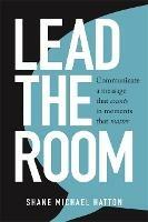 Lead the Room