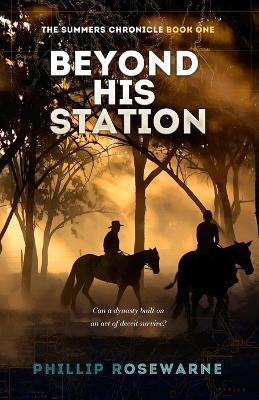 Beyond His Station - Phillip Rosewarne - cover