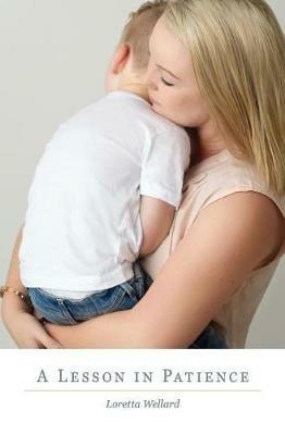 A Lesson in Patience - Loretta Wellard - cover