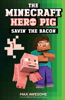 Savin' the Bacon - Max Awesome - cover