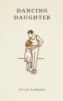 Dancing Daughter - Susan Lambert - cover