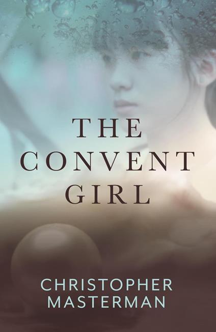 The Convent Girl