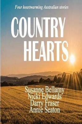 Country Hearts - Annie Seaton,Susanne Bellamy,Nicki Edwards - cover