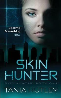 Skin Hunter - Tania Hutley - cover