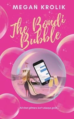 The Bondi Bubble - Megan Krolik - cover