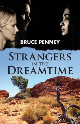 Strangers in the Dreamtime - Bruce Penney - cover