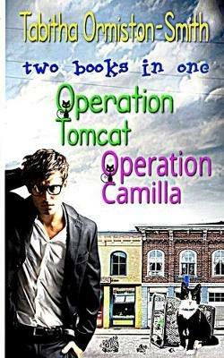 Operation Tomcat Volume 1 - Tabitha Ormiston-Smith - cover