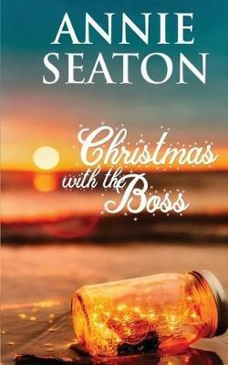 Christmas With the Boss - Annie Seaton - cover