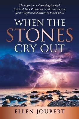 When the Stones Cry Out - Ellen Joubert - cover