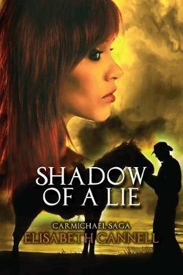Shadow of a Lie: Carmichael Saga - Elisabeth Cannell - cover