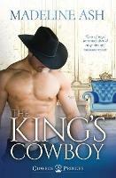 The King's Cowboy - Madeline Ash - cover