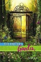 The Father's Garden - Richard Fellows - cover