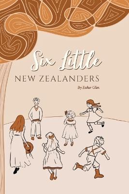 Six Little New Zealanders - Esther Glenn - cover