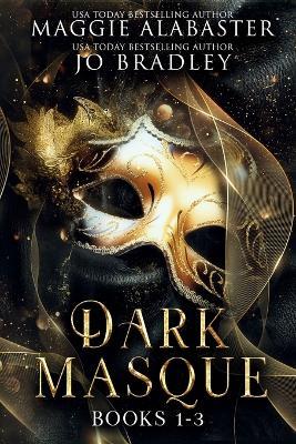 Dark Masque complete collection - Maggie Alabaster - cover