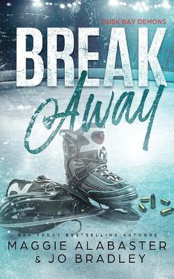 Breakaway - Maggie Alabaster,Jo Bradley - cover