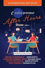 Evolvepreneur (After Hours) Show Volume 1