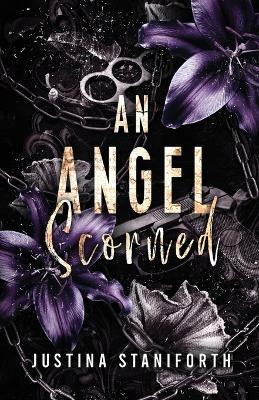 An Angel Scorned - Justina Staniforth - cover