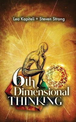Sixth Dimensional Thinking - Kapiteli,Steven Strong - cover