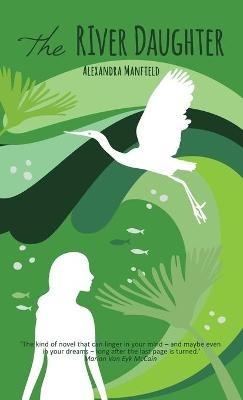 The River Daughter - Alexandra Manfield - cover