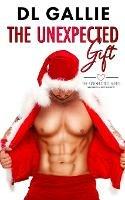 The Unexpected Gift - DL Gallie - cover