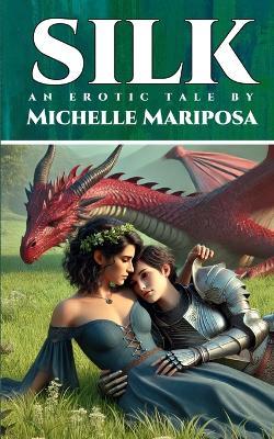Silk - Michelle Mariposa - cover