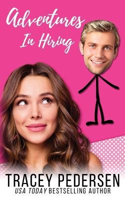 Adventures In Hiring - Tracey Pedersen - cover