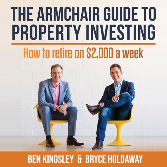 Armchair Guide To Property Investing, The