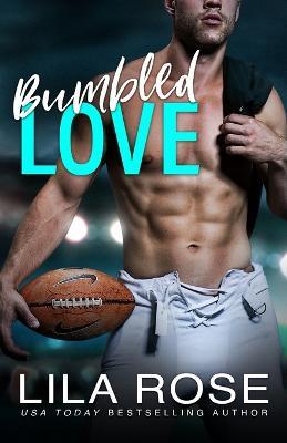 Bumbled Love - Lila Rose - cover