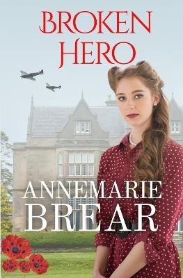 Broken Hero - Annemarie Brear - cover