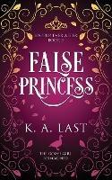 False Princess - K A Last - cover